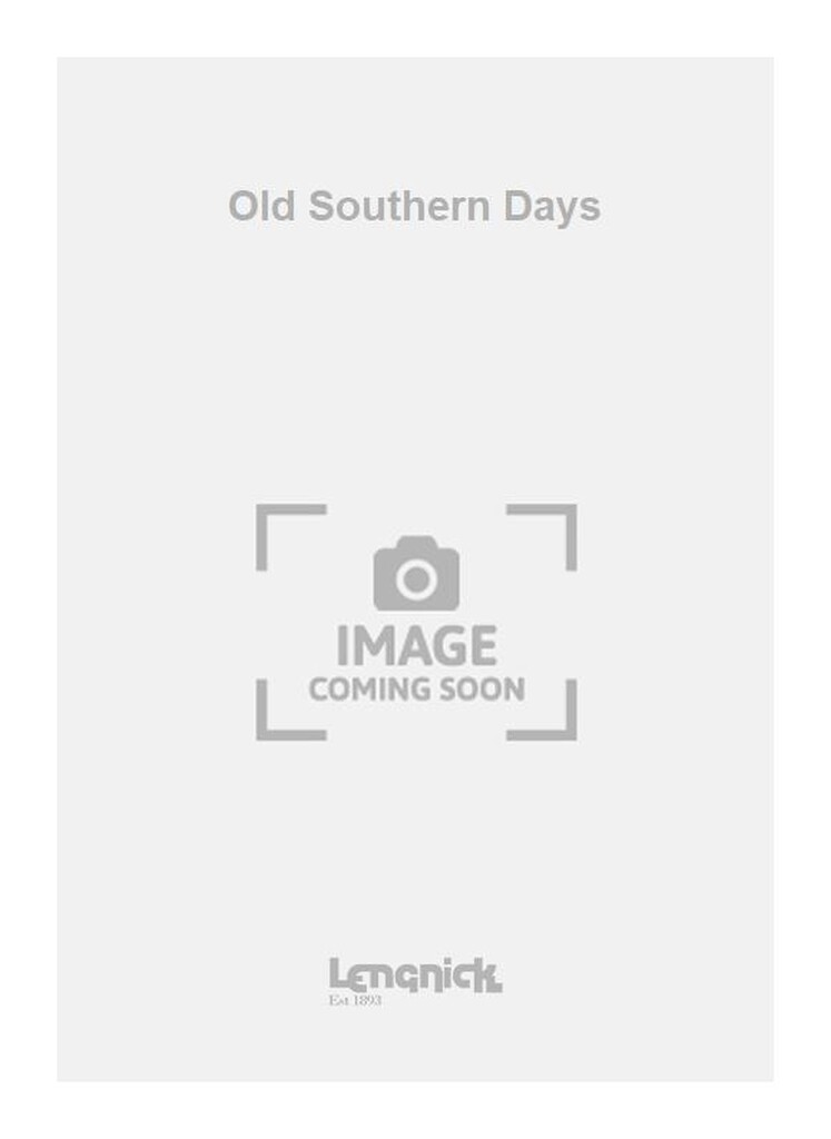 Old Southern Days